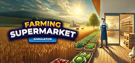 农场与超市模拟器/Farming & Supermarket Simulator