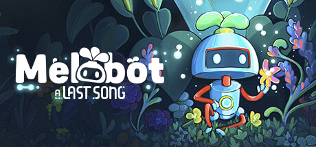 美乐波：最终乐章/Melobot – A Last Song