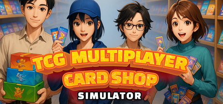 多人TCG卡牌店模拟器/TCG Multiplayer Card Shop Simulator