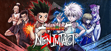 全职猎人：NEN×IMPACT/HUNTER×HUNTER NEN×IMPACT