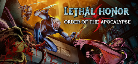 绝命荣光：末世之序/Lethal Honor – Order of the Apocalypse