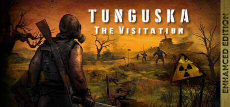 通古斯：禁区实录 – 增强版/Tunguska: The Visitation – Enhanced Edition