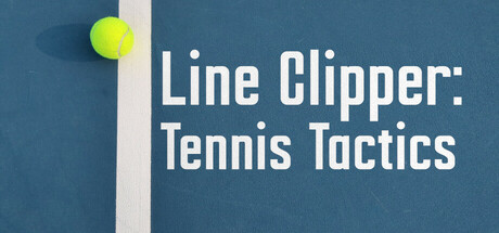 截线者：网球战术/Line Clipper: Tennis Tactics