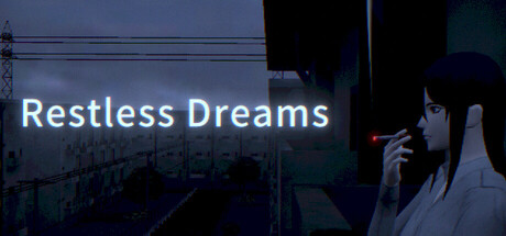 不安之梦/Restless Dreams