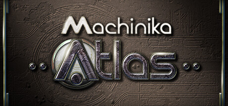 异星装置：阿特拉斯/Machinika Atlas