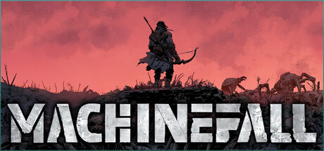 机械末日/Machinefall（更新Build.24159808）