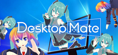 数字伴侣/桌宠启动器/Desktop Mate（更新v1.10.0）