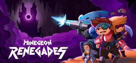 矿域叛客/MineGeon: Renegades